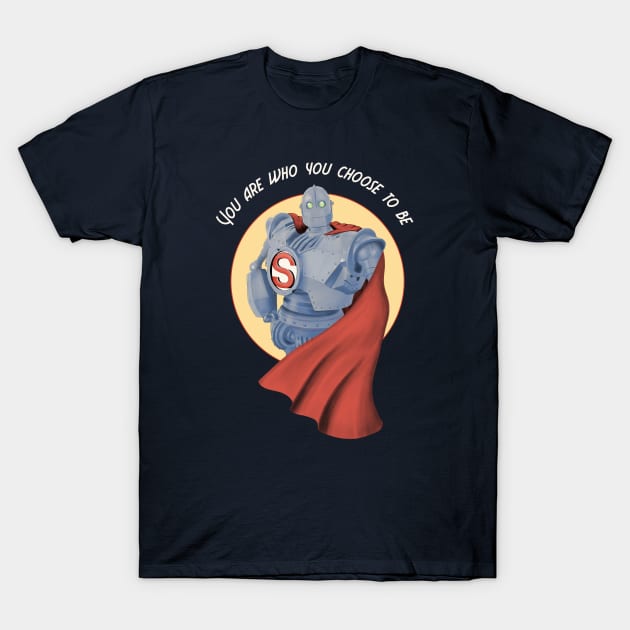 You are who you choose to be T-Shirt by LiRoVi